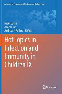 Cover image for Hot Topics in Infection and Immunity in Children IX