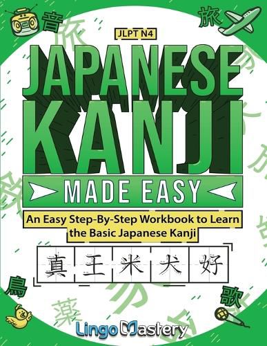 Japanese Kanji Made Easy