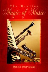 Cover image for The Healing Magic of Music