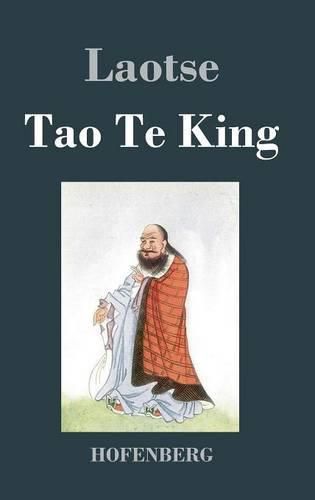 Tao Te King / Dao De Jing: Das Buch des Alten vom Sinn und Leben