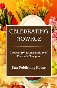 Cover image for Celebrating Nowruz