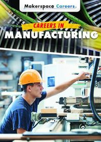 Cover image for Careers in Manufacturing