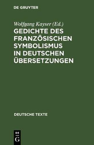 Cover image for Gedichte des franzoesischen Symbolismus in deutschen UEbersetzungen