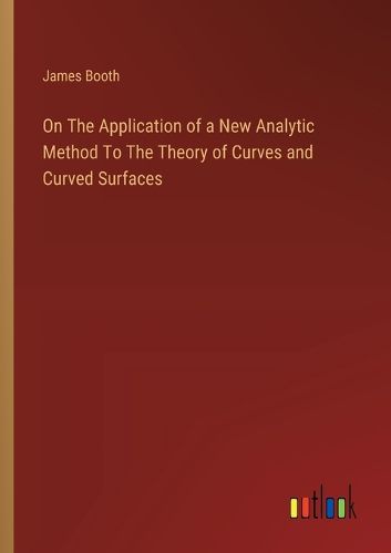 On The Application of a New Analytic Method To The Theory of Curves and Curved Surfaces