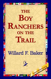 Cover image for The Boy Ranchers on the Trail