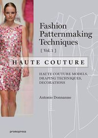 Cover image for Fashion Patternmaking Techniques V1 Haute Couture