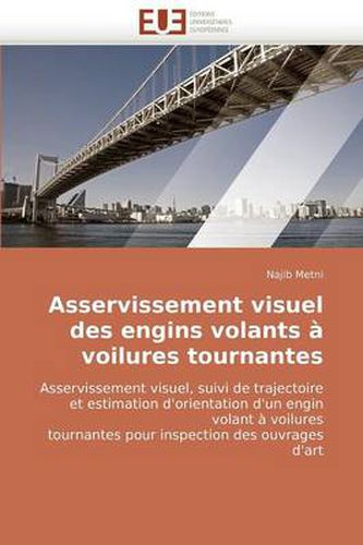 Cover image for Asservissement Visuel Des Engins Volants Voilures Tournantes