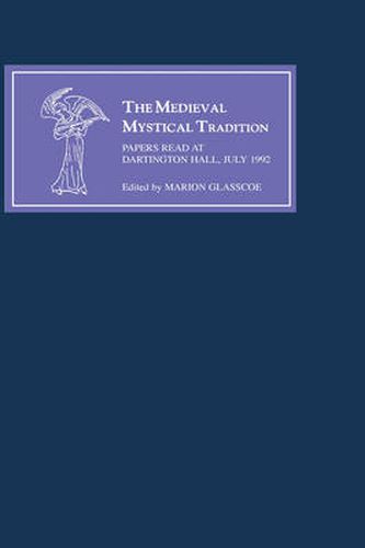 Cover image for The Medieval Mystical Tradition in England V: Papers read at Dartington Hall, July 1992
