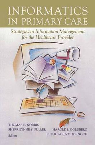 Informatics in Primary Care: Strategies in Information Management for the Healthcare Provider