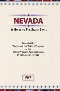 Cover image for Nevada: A Guide To The Silver State
