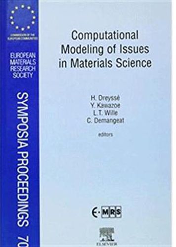 Cover image for Computational Modeling of Issues in Materials Science