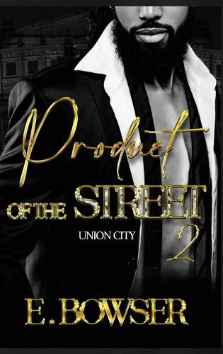 Cover image for Product Of The Street Union City Book 2