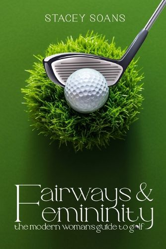 Cover image for Fairways & Femininity