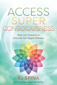 Cover image for Access Super Consciousness