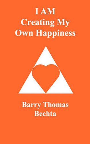 Cover image for I AM Creating My Own Happiness