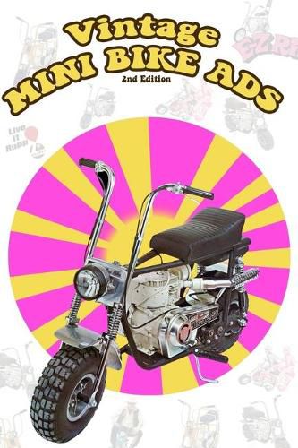 Cover image for Vintage Mini Bike Ads From the 60's and 70's (2nd Edition)