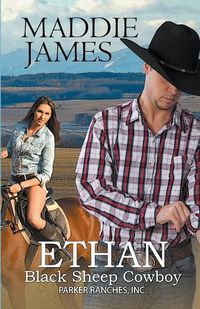 Cover image for Ethan: Black Sheep Cowboy