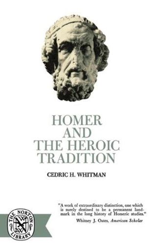 Cover image for Homer and the Heroic Tradition