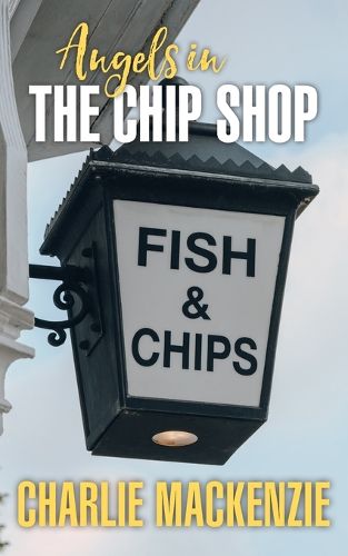 Cover image for Angels in the Chip Shop