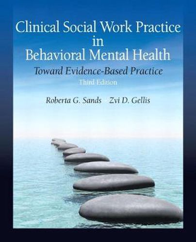 Cover image for Clinical Social Work Practice in Behavioral Mental Health: Toward Evidence-Based Practice