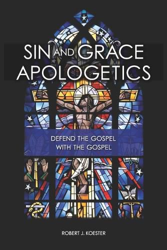 Sin and Grace Apologetics