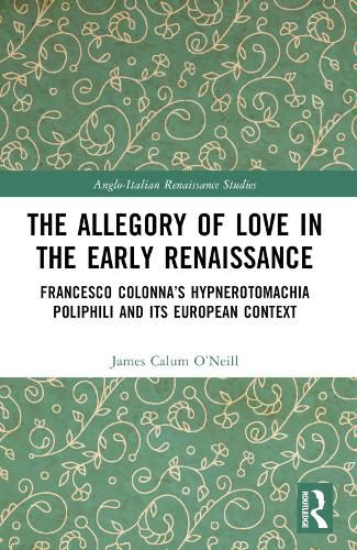 The Allegory of Love in the Early Renaissance