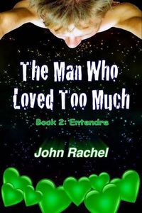 Cover image for The Man Who Loved Too Much - Book 2