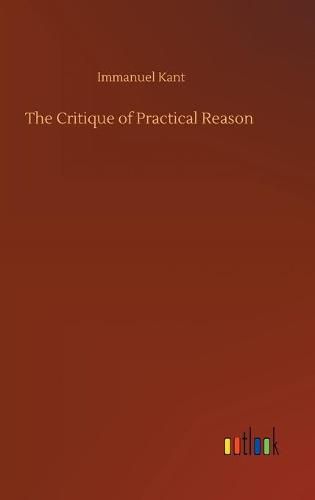 Cover image for The Critique of Practical Reason