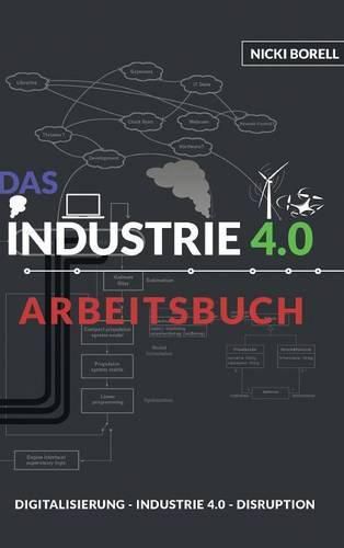 Das Industrie 4.0 Arbeitsbuch