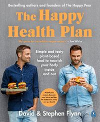 Cover image for The Happy Health Plan: Simple and tasty plant-based food to nourish your body inside and out