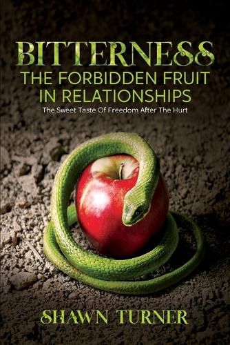 Cover image for Bitterness - The Forbidden Fruit In Relationships