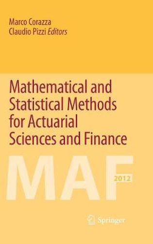 Cover image for Mathematical and Statistical Methods for Actuarial Sciences and Finance