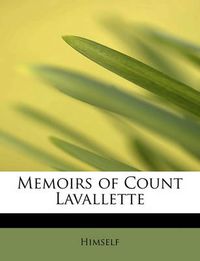 Cover image for Memoirs of Count Lavallette