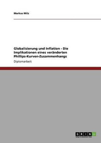 Cover image for Globalisierung und Inflation - Die Implikationen eines veranderten Phillips-Kurven-Zusammenhangs