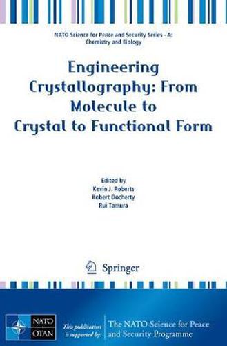 Cover image for Engineering Crystallography: From Molecule to Crystal to Functional Form