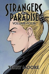 Cover image for Strangers In Paradise Volume Four
