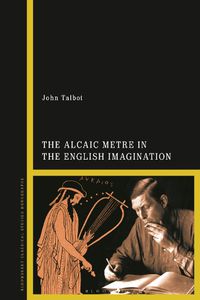 Cover image for The Alcaic Metre in the English Imagination