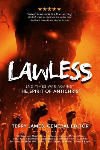 Lawless: End Times War Against the Spirit of Antichrist