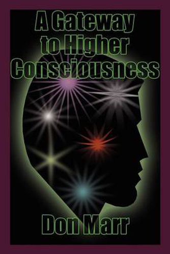 Cover image for A Gateway to Higher Consciousness