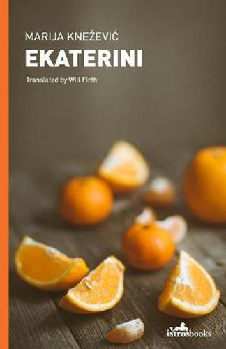 Cover image for Ekaterini: One Woman's Balkan Journey