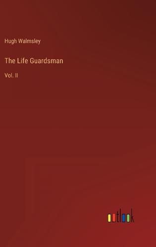 Cover image for The Life Guardsman