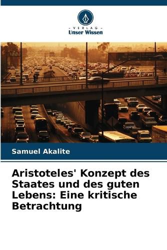 Cover image for Aristoteles' Konzept des Staates und des guten Lebens