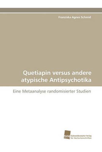 Cover image for Quetiapin versus andere atypische Antipsychotika