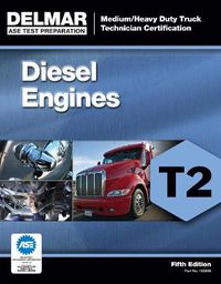 Cover image for ASE Test Preparation - T2 Diesel Engines