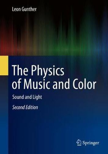 Cover image for The Physics of Music and Color: Sound and Light