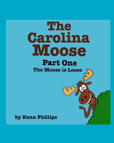 Cover image for The Carolina Moose