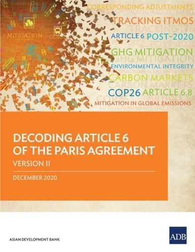 Cover image for Decoding Article 6 of the Paris Agreement Version II