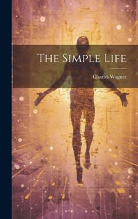 Cover image for The Simple Life