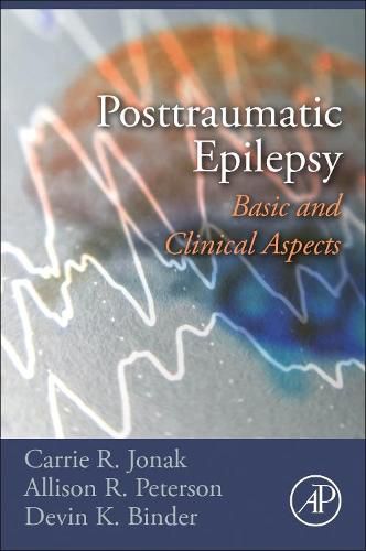 Cover image for Posttraumatic Epilepsy: Basic and Clinical Aspects