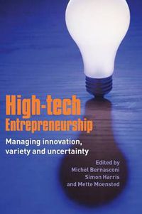 Cover image for High-Tech Entrepreneurship: Managing Innovation, Variety and Uncertainty